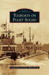 Tugboats On Puget Sound Hardcover