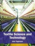 Textile Science And Technology Hardcover