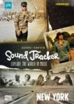 Sound Tracker: Explore The World In Music - New York DVD
