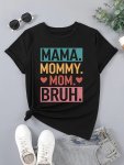 Mom Print Crew Neck T-Shirt Casual Short Sleeve Top For Spring & Summer Women's Clothing