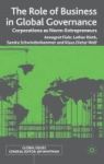 The Role Of Business In Global Governance - Corporations As Norm-entrepreneurs Hardcover