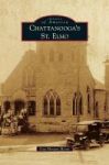Chattanooga& 39 S St. Elmo Hardcover