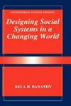 Designing Social Systems in a Changing World
