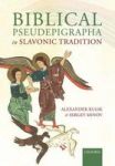 Biblical Pseudepigrapha In Slavonic Traditions Hardcover