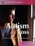 Autism And Loss Paperback Illustrated Ed