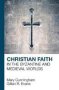 Christian Faith In The Byzantine And Medieval Worlds   Paperback New Edition