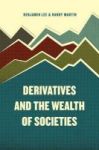 Derivatives And The Wealth Of Societies Paperback