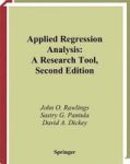 Applied Regression Analysis - A Research Tool Hardcover 2ND Corrected Ed. 1998. Corr. 2ND Printing 2001