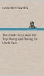 The Khaki Boys Over The Top Doing And Daring For Uncle Sam Hardcover