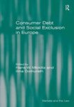 Consumer Debt And Social Exclusion In Europe Hardcover New Edition