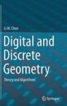 Digital And Discrete Geometry - Theory And Algorithms Hardcover 2014 Ed.