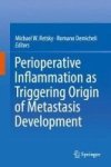 Perioperative Inflammation As Triggering Origin Of Metastasis Development 2017 Hardcover 1ST Ed. 2017