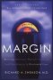 Margin - Restoring Emotional Physical Financial And Time Reserves To Overloaded Lives   Paperback Rev. Ed