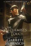 The Alchemist& 39 S Touch - A Book Of Underrealm Hardcover