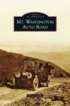 Mt. Washington Auto Road Hardcover
