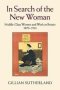 In Search Of The New Woman - Middle-class Women And Work In Britain 1870-1914   Paperback