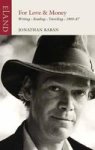 Jonathan Raban For Love Or Money Paperback