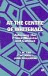 At The Centre Of Whitehall Hardcover New