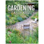 Gardening With Keith Kirsten