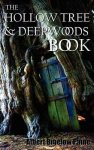 The Hollow Tree And Deep Woods Book Being A New Edition In One Volume Of The Hollow Tree And In The Deep Woods With