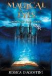 Magical Eyes - Dawn Of The Sand Hardcover