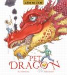 Dare To Care: Pet Dragon Paperback