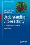 Understanding Viscoelasticity - An Introduction To Rheology Hardcover 3RD Ed. 2017