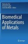Biomedical Applications Of Metals Hardcover 1ST Ed. 2018