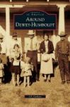 Around Dewey-humboldt Hardcover