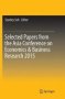 Selected Papers From The Asia Conference On Economics & Business Research 2015   Paperback Softcover Reprint Of The Original 1ST Ed. 2016