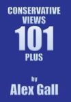 Conservative Views 101 Plus Hardcover