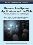 Business Intelligence Applications And The Web - Models Systems And Technologies Hardcover New