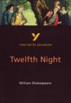 Twelfth Night: York Notes Advanced - Emma Smith Paperback