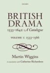 British Drama 1533-1642: A Catalogue - Volume 1: 1533-1566 Hardcover New