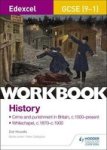 Edexcel Gcse 9-1 History Workbook: Crime And Punishment In Britain C1000-PRESENT And Whitechapel C1870-C1900 Paperback