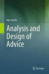 Analysis and Design of Advice Hardcover, Edition.