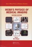 Webb& 39 S Physics Of Medical Imaging Second Edition Hardcover 2ND New Edition