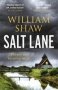 Salt Lane - The Superb First Book In The Ds Alexandra Cupidi Investigations   Paperback
