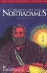 Conversations With Nostradamus: Volume 1 - His Prophecies Explained Paperback Revised Edition