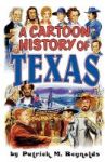 A Cartoon History Of Texas Paperback