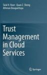 Trust Management In Cloud Services Hardcover 2014 Ed.