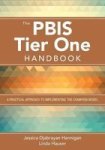 The Pbis Tier One Handbook - A Practical Approach To Implementing The Champion Model Paperback