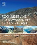 Rockslides And Rock Avalanches Of Central Asia: Distribution Morphology And Internal Structure