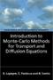 Introduction To Monte-carlo Methods For Transport And Diffusion Equations   Hardcover