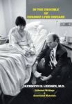 In The Crucible Of Chronic Lyme Disease - Collected Writings & Associated Materials Hardcover