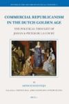 Commercial Republicanism In The Dutch Golden Age - The Political Thought Of Johan & Pieter De La Court Hardcover