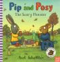 Pip And Posy: The Scary Monster   Hardcover