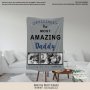 Personalised Fleece Blanket Fathers Day Amazing Daddy Blanket