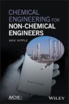 Chemical Engineering For Non-chemical Engineers Hardcover