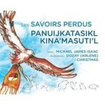 Les Savoirs Perdus Panuijkatasikl Kina& 39 Masuti& 39 L Paperback